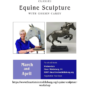 Equine Sculpting Class starts in March  at The Artists in Middleburg